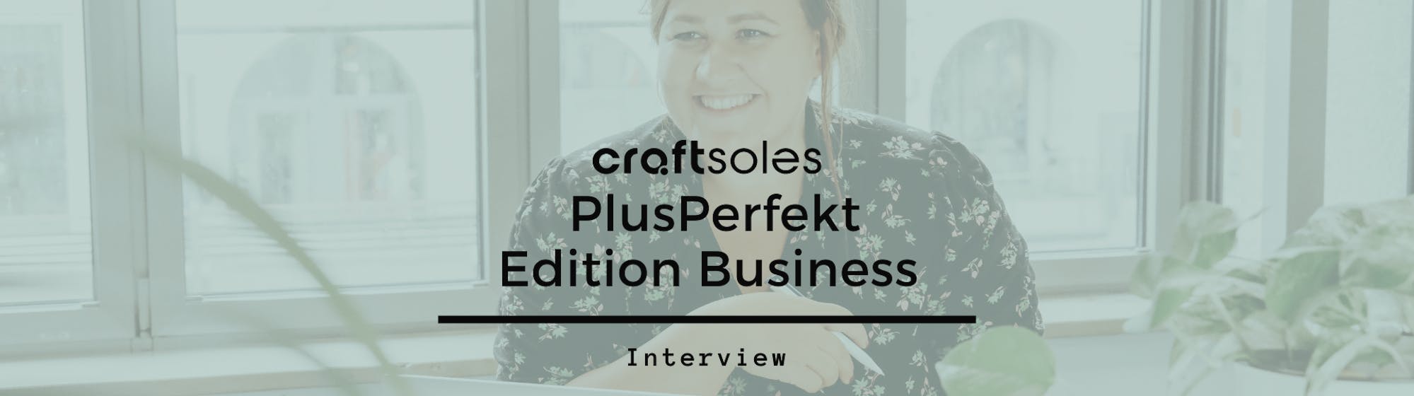Interview Arlett PlusPerfekt Business Edition 