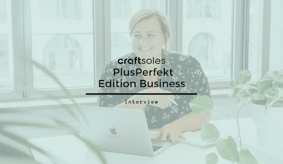 Interview Arlett PlusPerfekt Business Edition