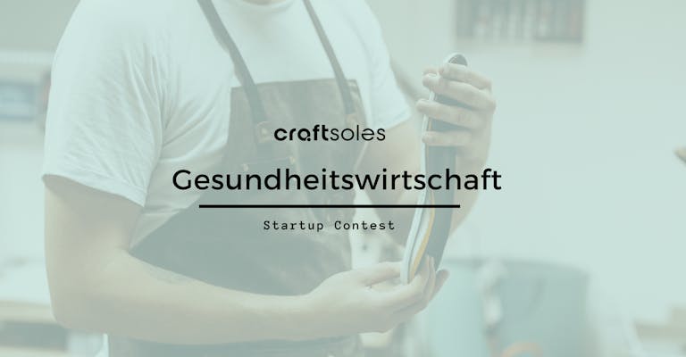 craftsoles Gesundheitswirtschaft Startup Contest