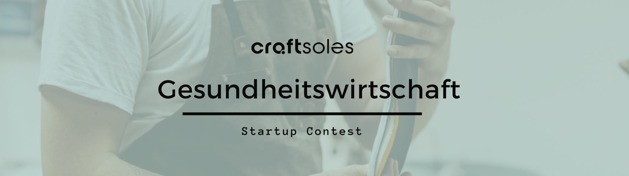 craftsoles Gesundheitswirtschaft Startup Contest