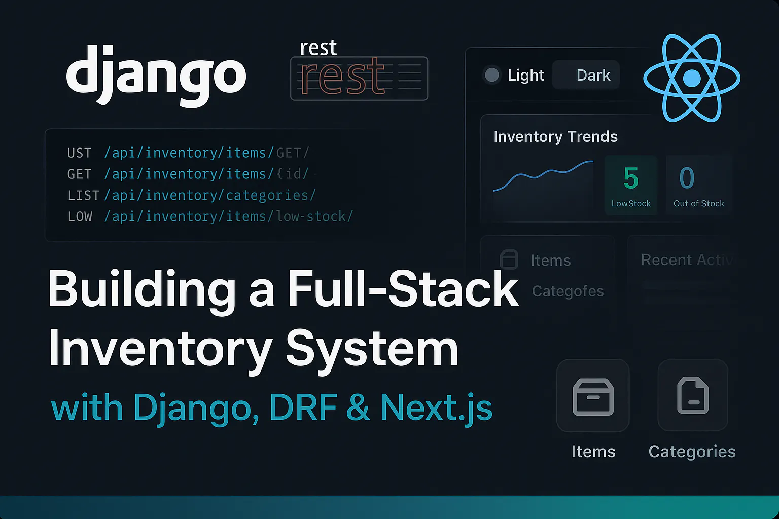 Full-Stack Inventory System: Django, DRF & Next.js Guide