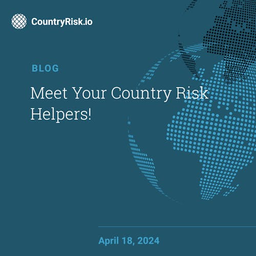 Meet your country risk helpers!