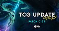 TCG Update : Patch 0.23