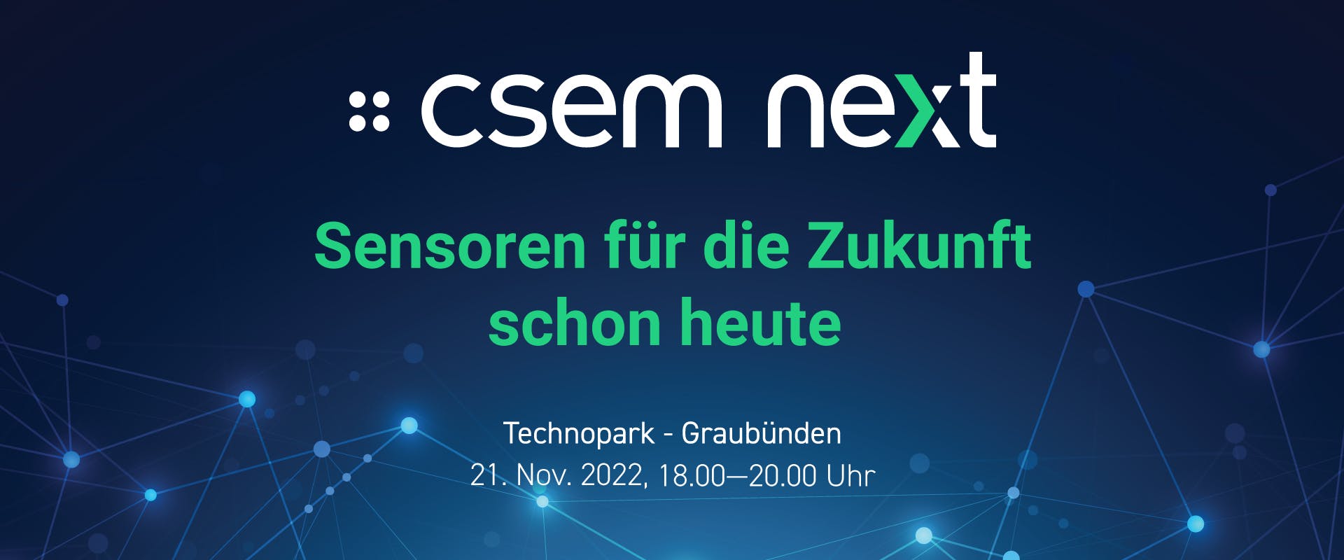 CSEMnext, ein regionaler Netzwerkanlass des CSEM in Landquart