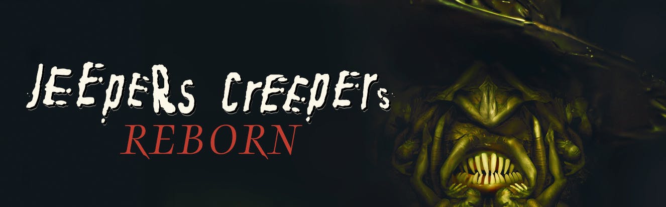 Jeepers Creepers Reborn