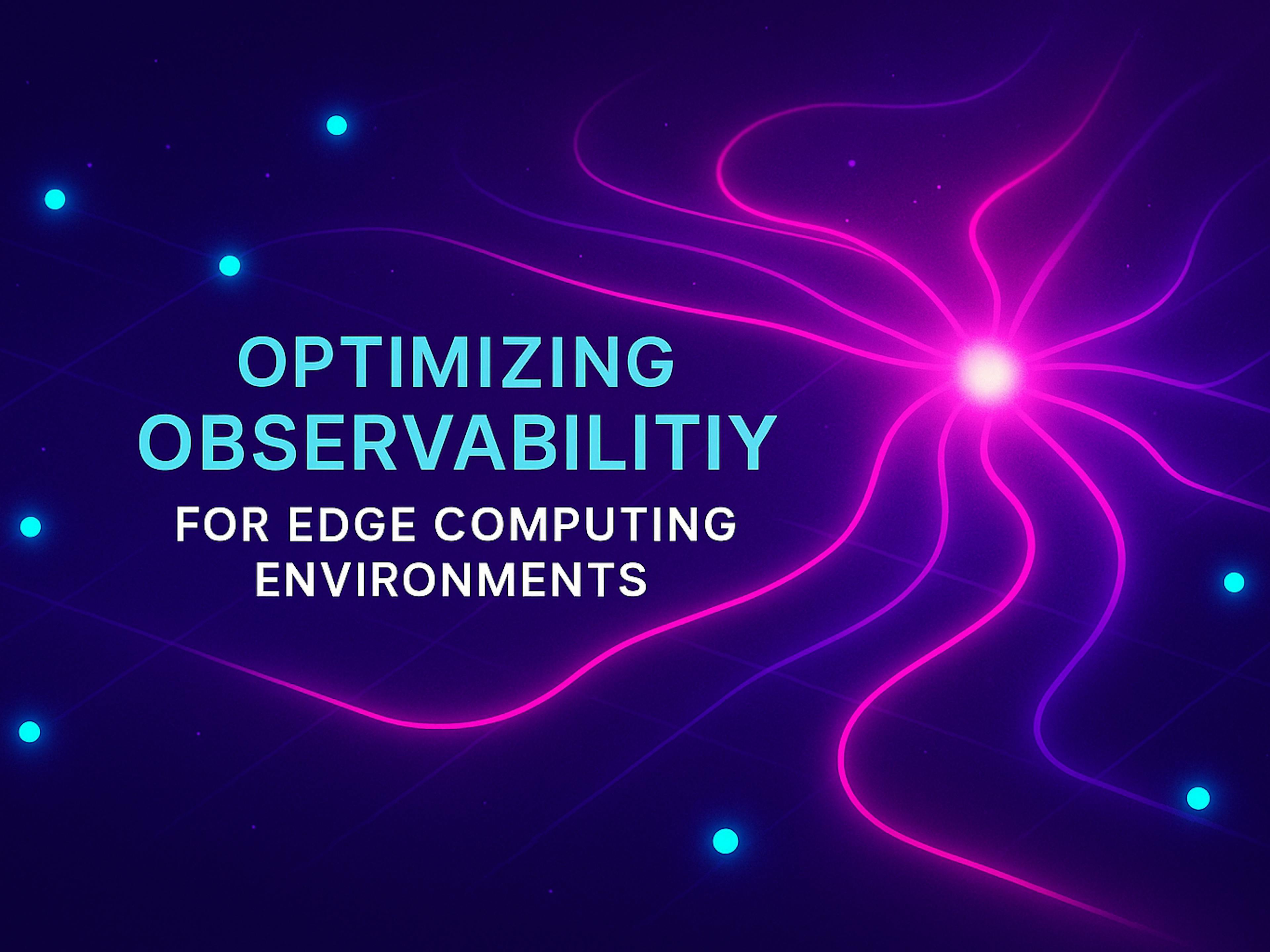 Optimizing Observability