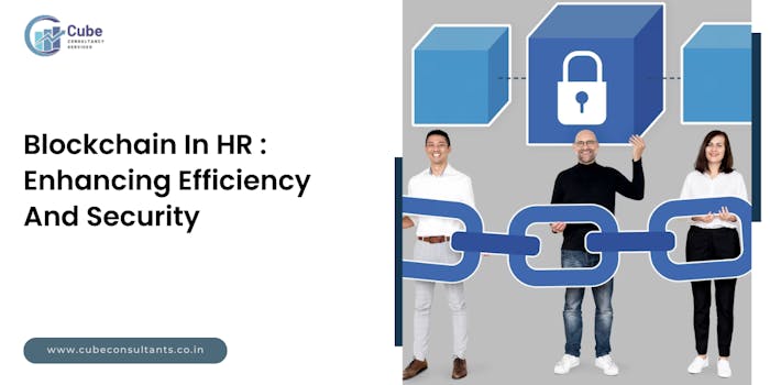 Blockchain In HR: Enhancing Efficiency and Security - blog poster