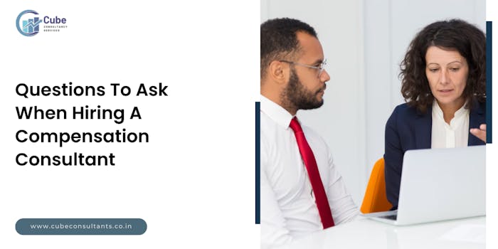 13 Questions to Ask When Hiring a Compensation Consultant - blog poster