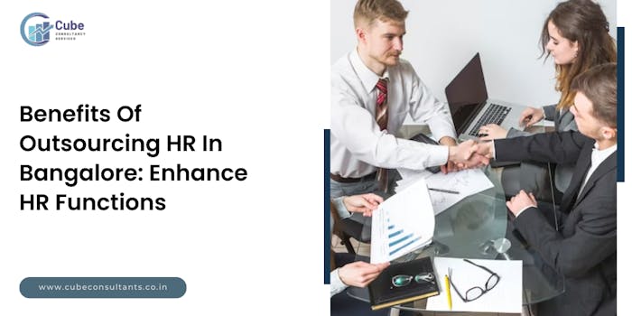 Benefits Of HR Outsourcing In Bangalore: A Complete Guide - blog poster