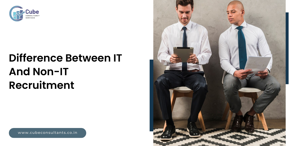Difference Between IT And Non-IT Recruitment