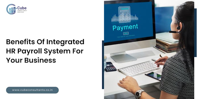 8 Benefits of Integrated HR Payroll System For Your Business - blog poster
