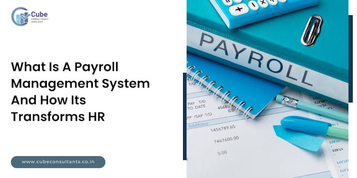 What Is A Payroll Management System And How Its Transforms HR - blog poster