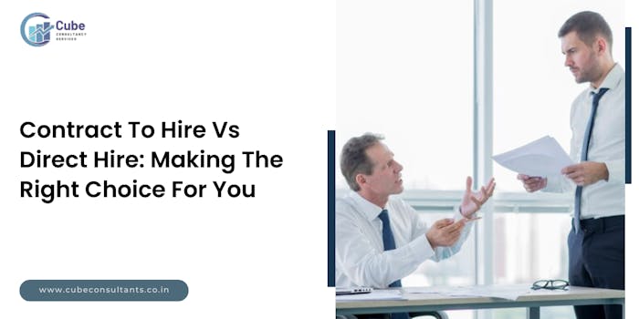 Contract To Hire Vs Direct Hire: Making The Right Choice For You - blog poster