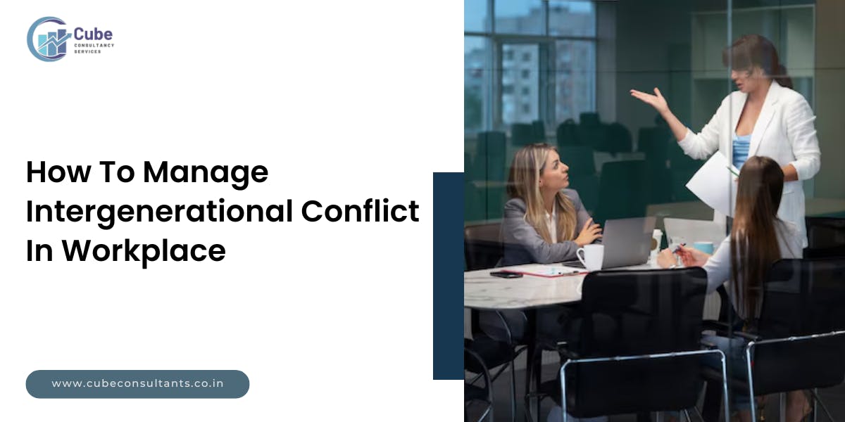 How To Manage Intergenerational Conflict In Workplace: Blog Poster
