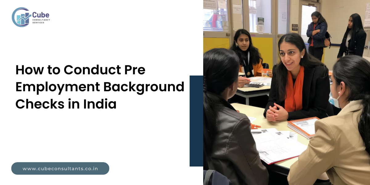 How to Conduct Pre Employment Background Checks in India