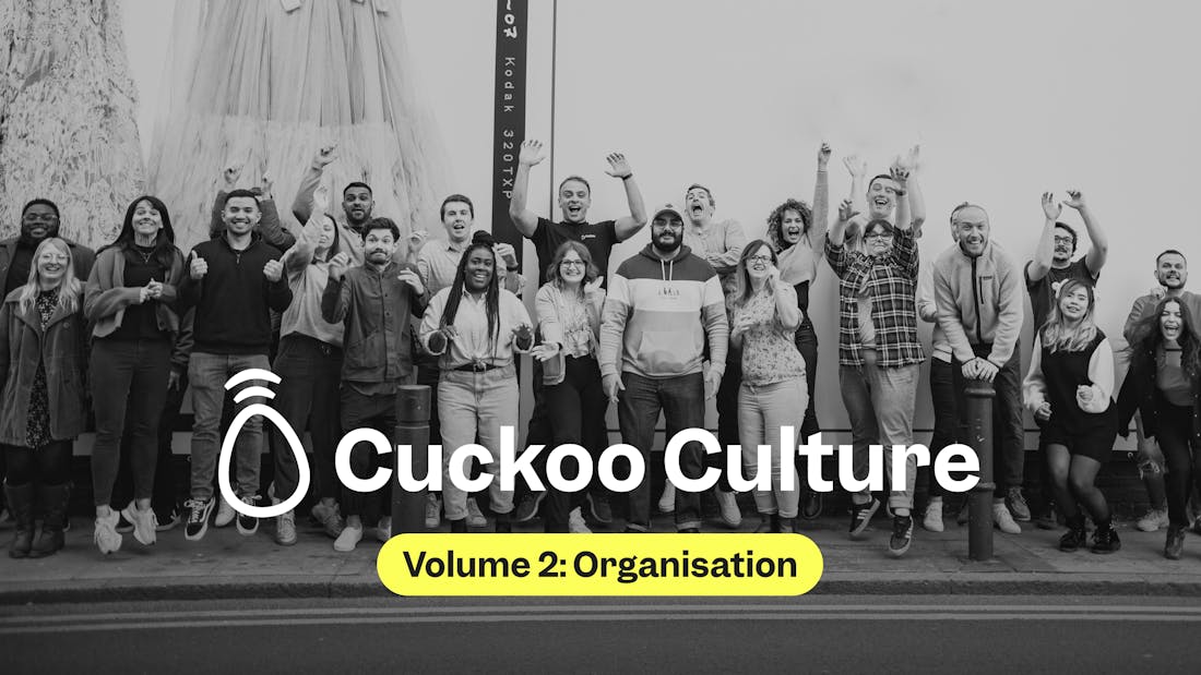 Cuckoo Culture: Organisation