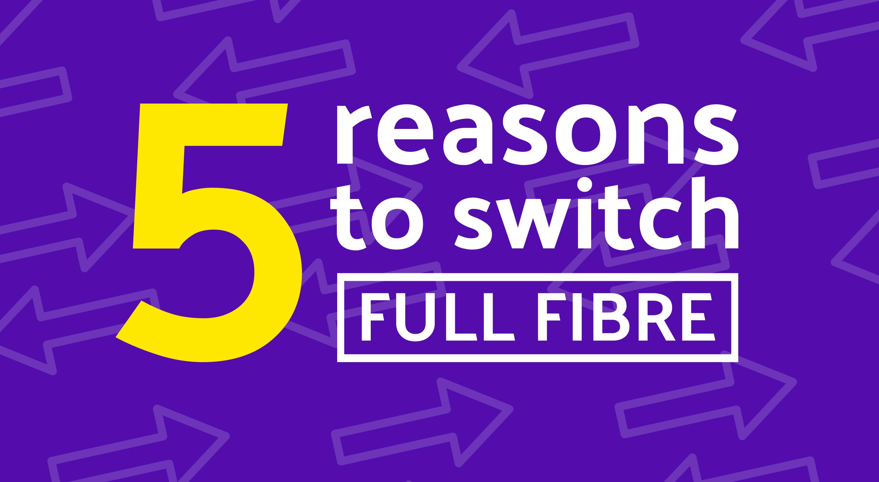 5 reasons to switch