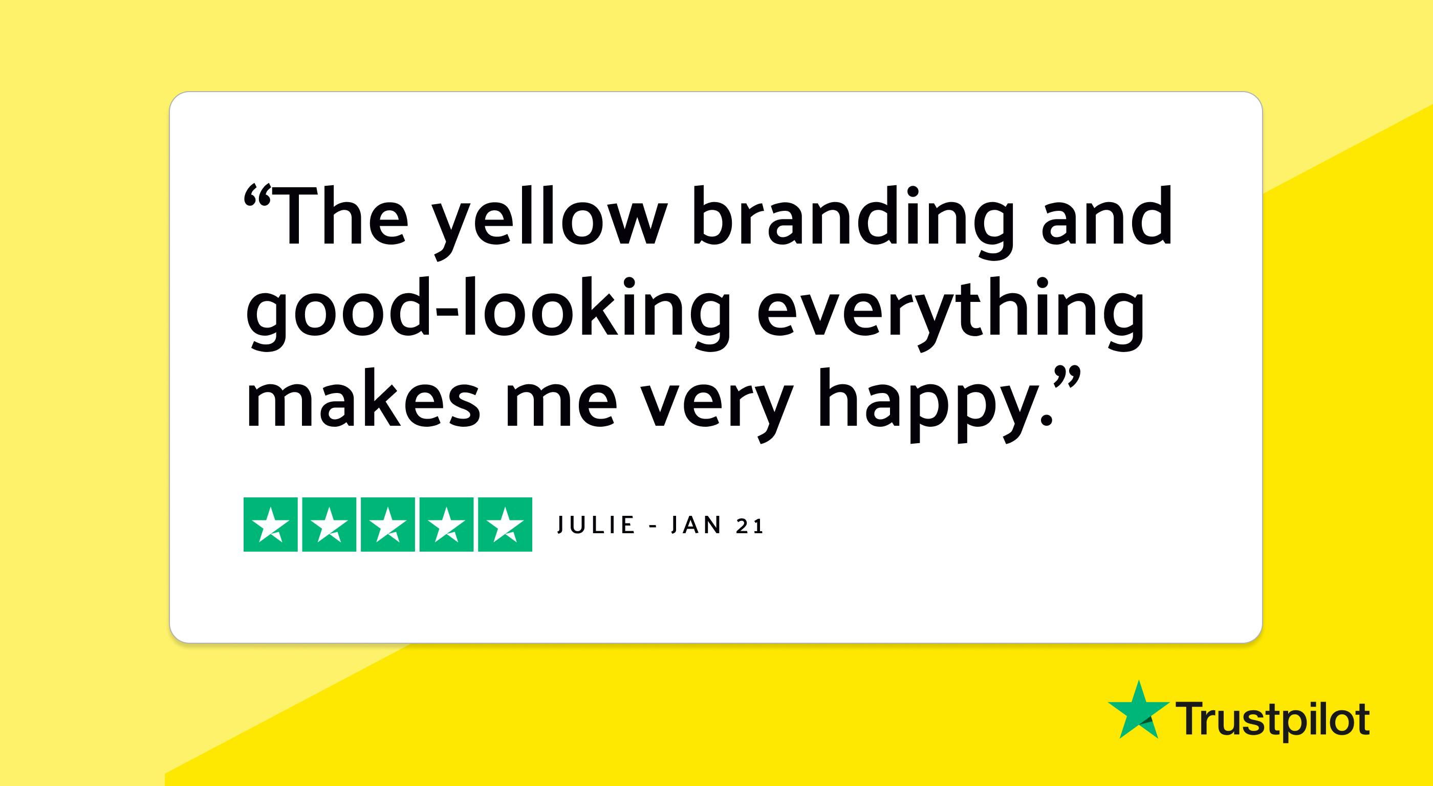 Trustpilot review: "The yellow branding and good-looking everything makes me very happy."