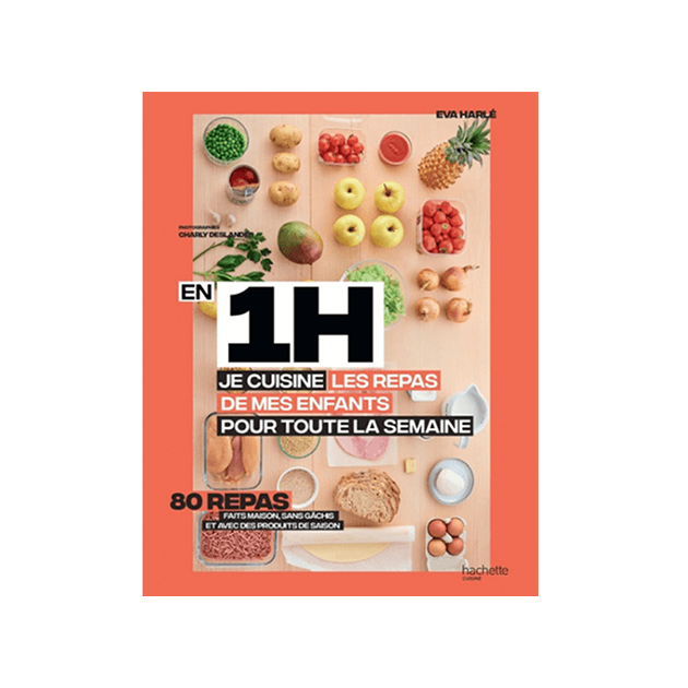 Livre de recettes En 2H je cuisine pour toute la semaine, chez Hachette