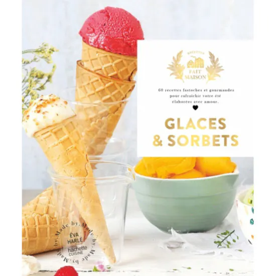 Livre de recettes Glaces et Sorbets, chez Hachette