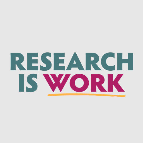 Research is Work