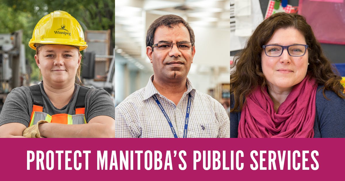 We Work for Manitoba - Sign up to help protect our public services