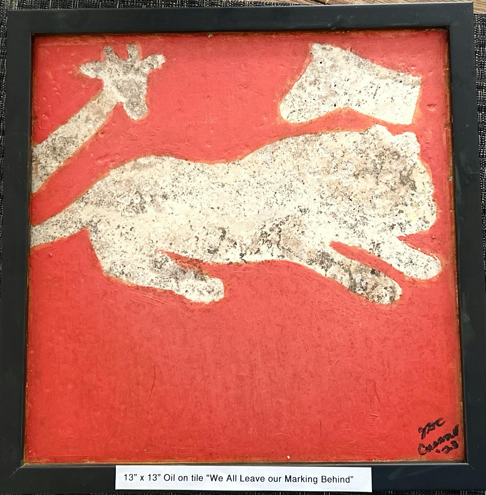 "We all leave our markings behind"

Framed 12.5 " x 12.5"

Oil on tile

$550.00