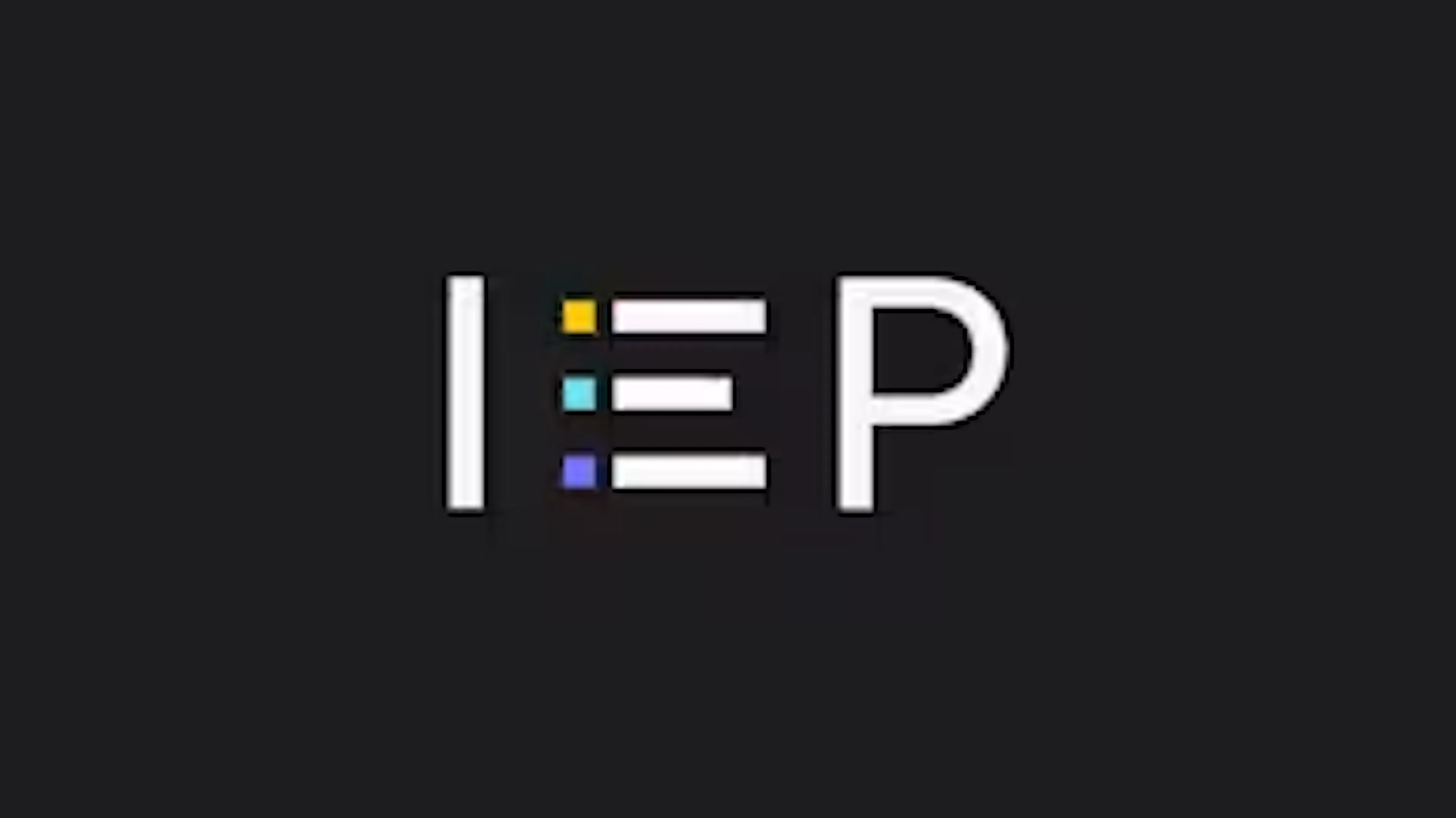 Black background with IEP written in white capital letters
