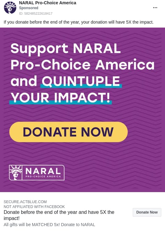 An ad from the page "NARAL Pro-Choice America". The ad reads: "If you donate before the end of the year, your donation will have 5X the impact.".