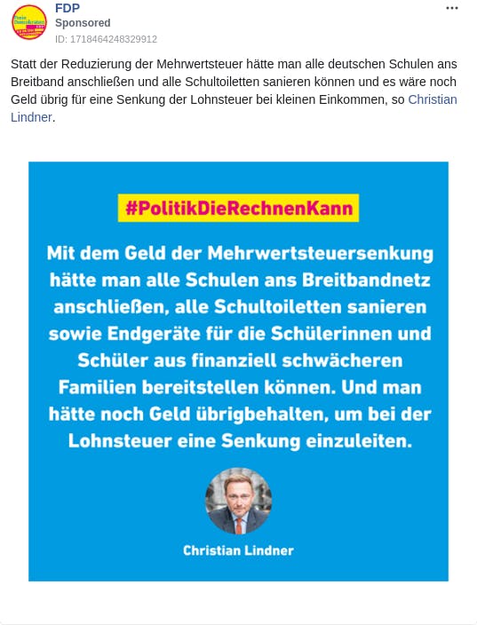 An ad from the page "FDP". The ad reads: "Statt der Reduzierung der Mehrwertsteuer hätte man alle deutschen Schulen ans Breitband anschließen und alle Schultoiletten sanieren können und es wäre noch Geld übrig für eine Senkung der Lohnsteuer bei kleinen Einkommen, so Christian Lindner.".