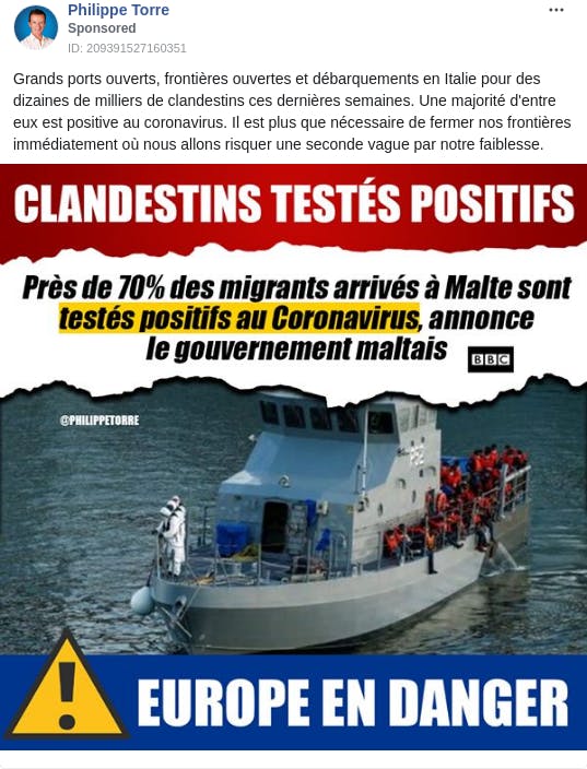 An ad from the page "Philippe Torre". The ad reads: "Grands ports ouverts, frontières ouvertes et débarquements en Italie pour des dizaines de milliers de clandestins ces dernières semaines. Une majorité d'entre eux est positive au coronavirus. Il est plus que nécessaire de fermer nos frontières immédiatement où nous allons risquer une seconde vague par notre faiblesse.".