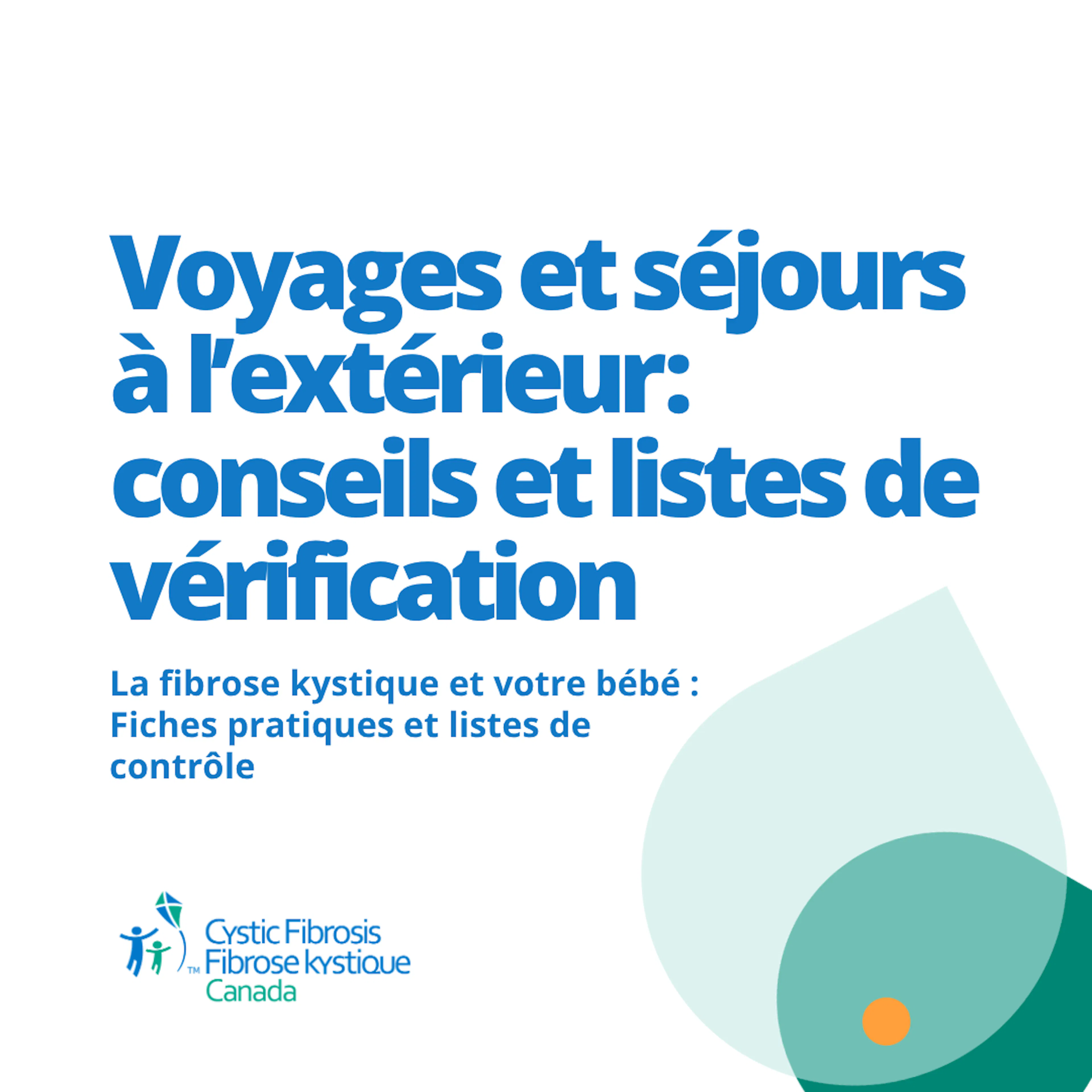Voyages et séjours à l’extérieur : conseils et listes de vérification