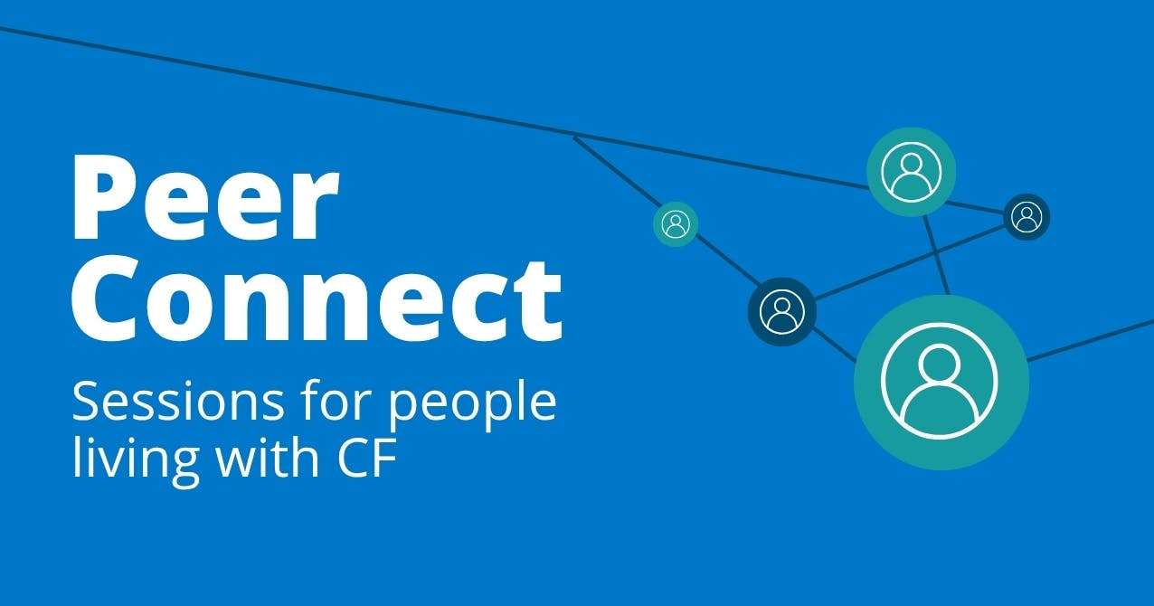 Peer Connect: Sessions for people living with CF