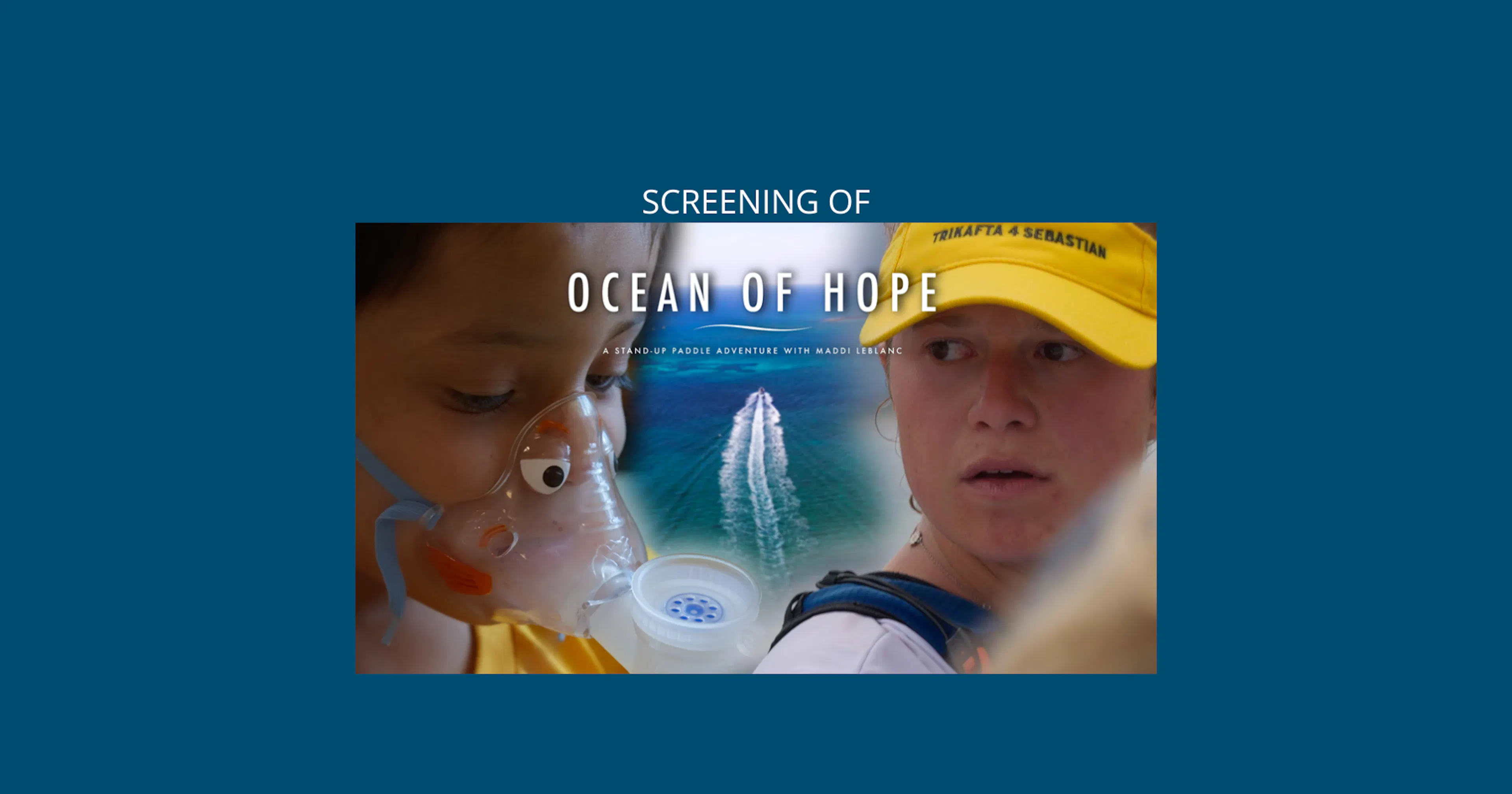 Promotional picture for the screening of Ocean of Hope