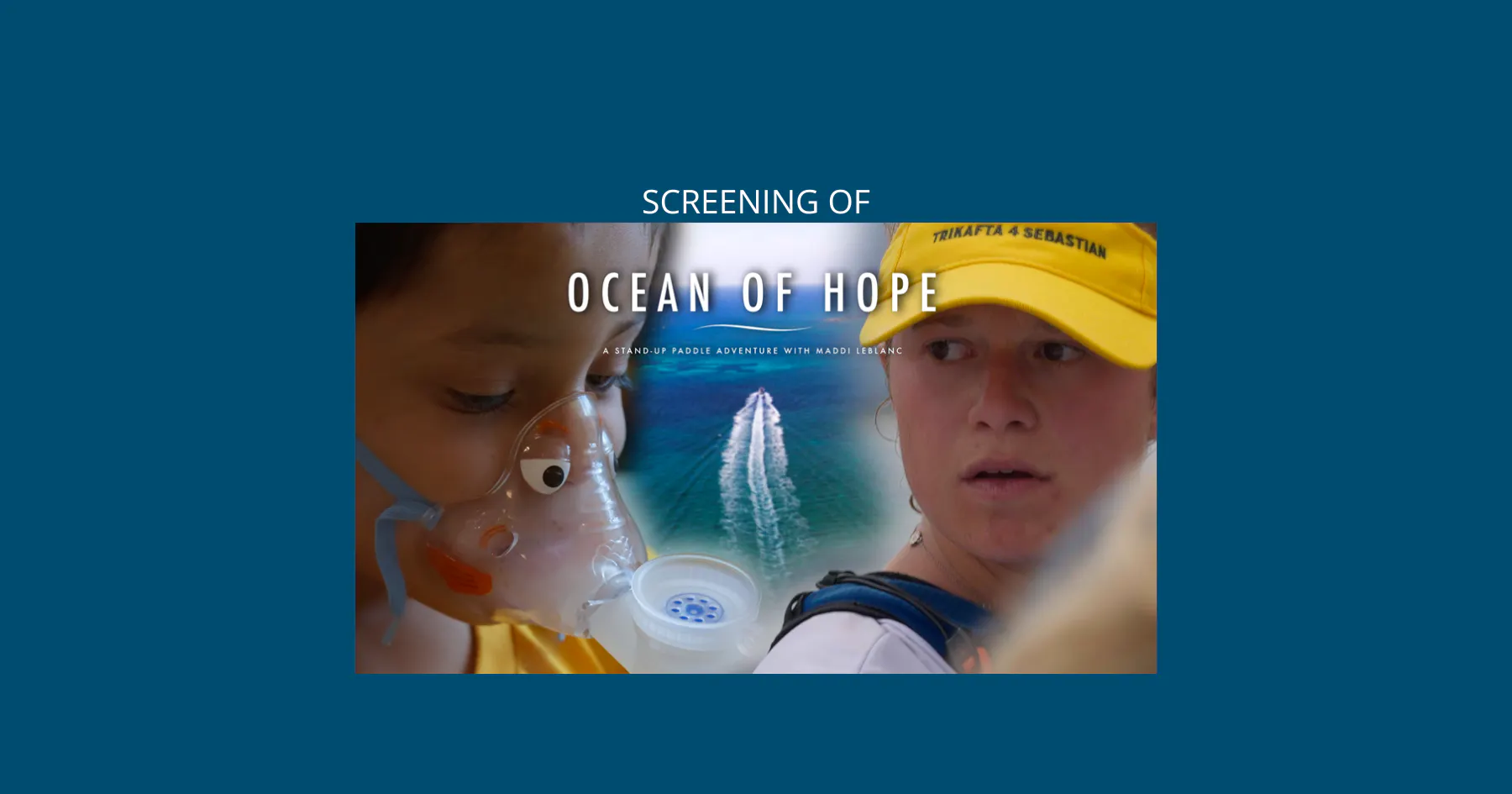 Promotional picture for the screening of Ocean of Hope
