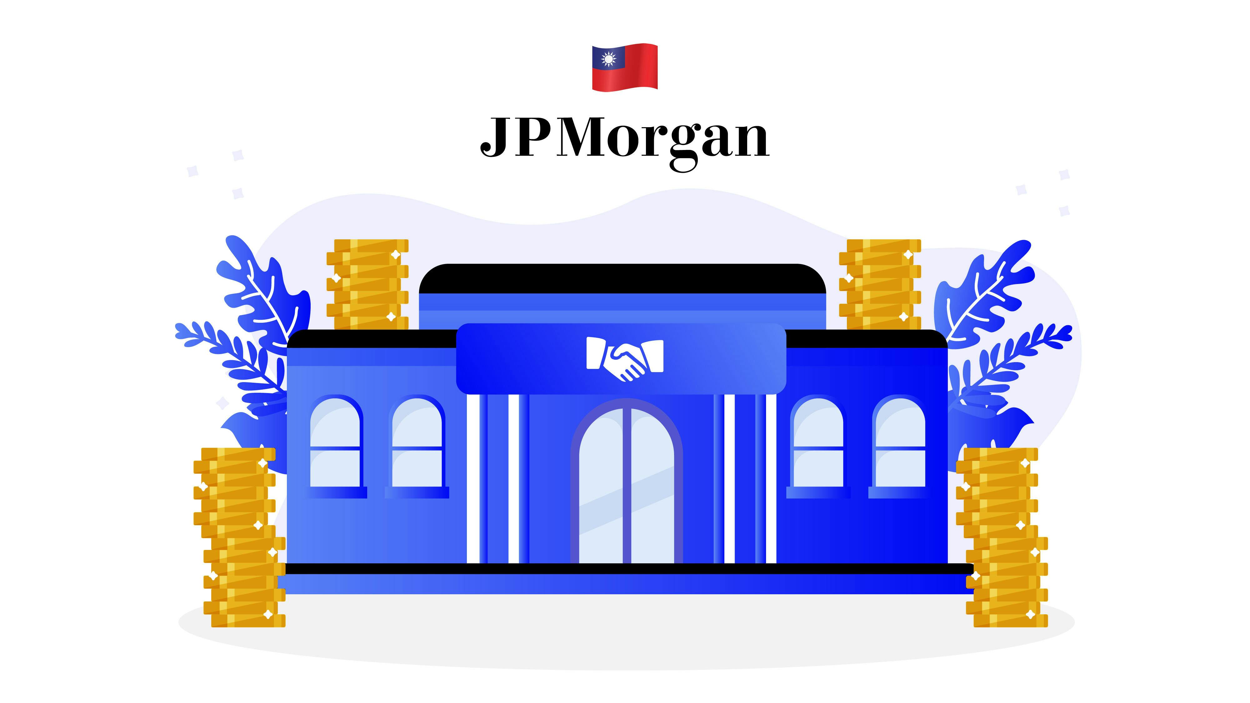 JPMorgan Experimenting With Blockchain Solutions For Taiwanese Banks