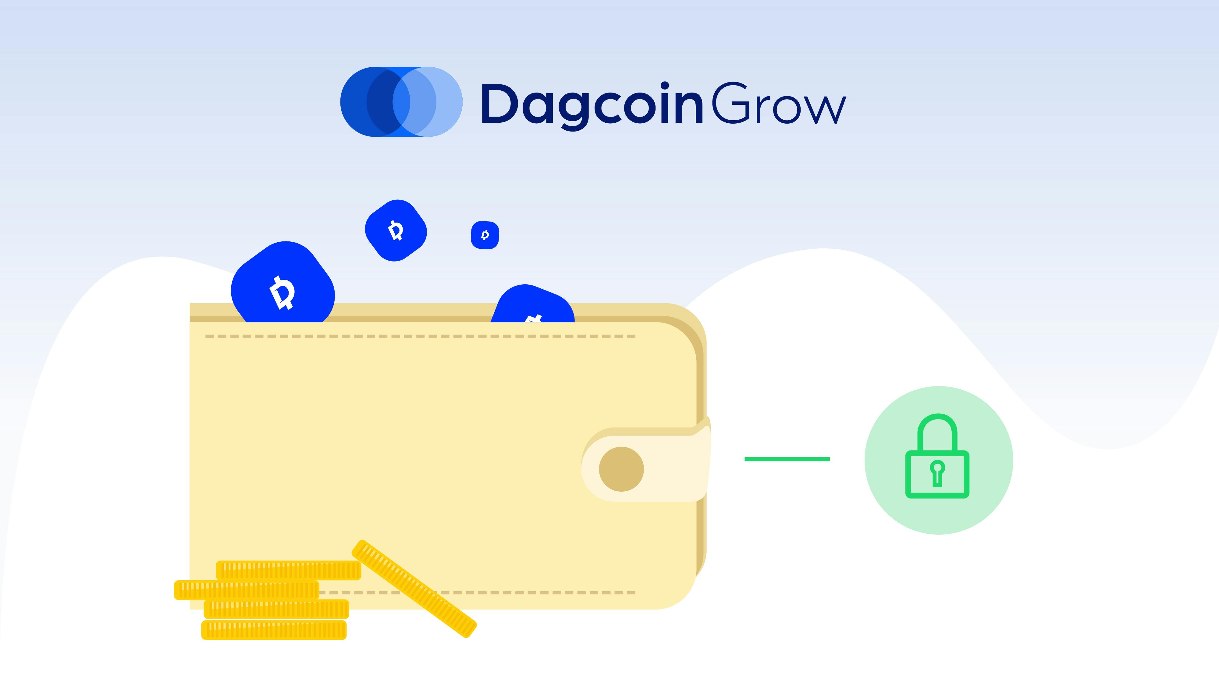 Introducing Dagcoin Grow