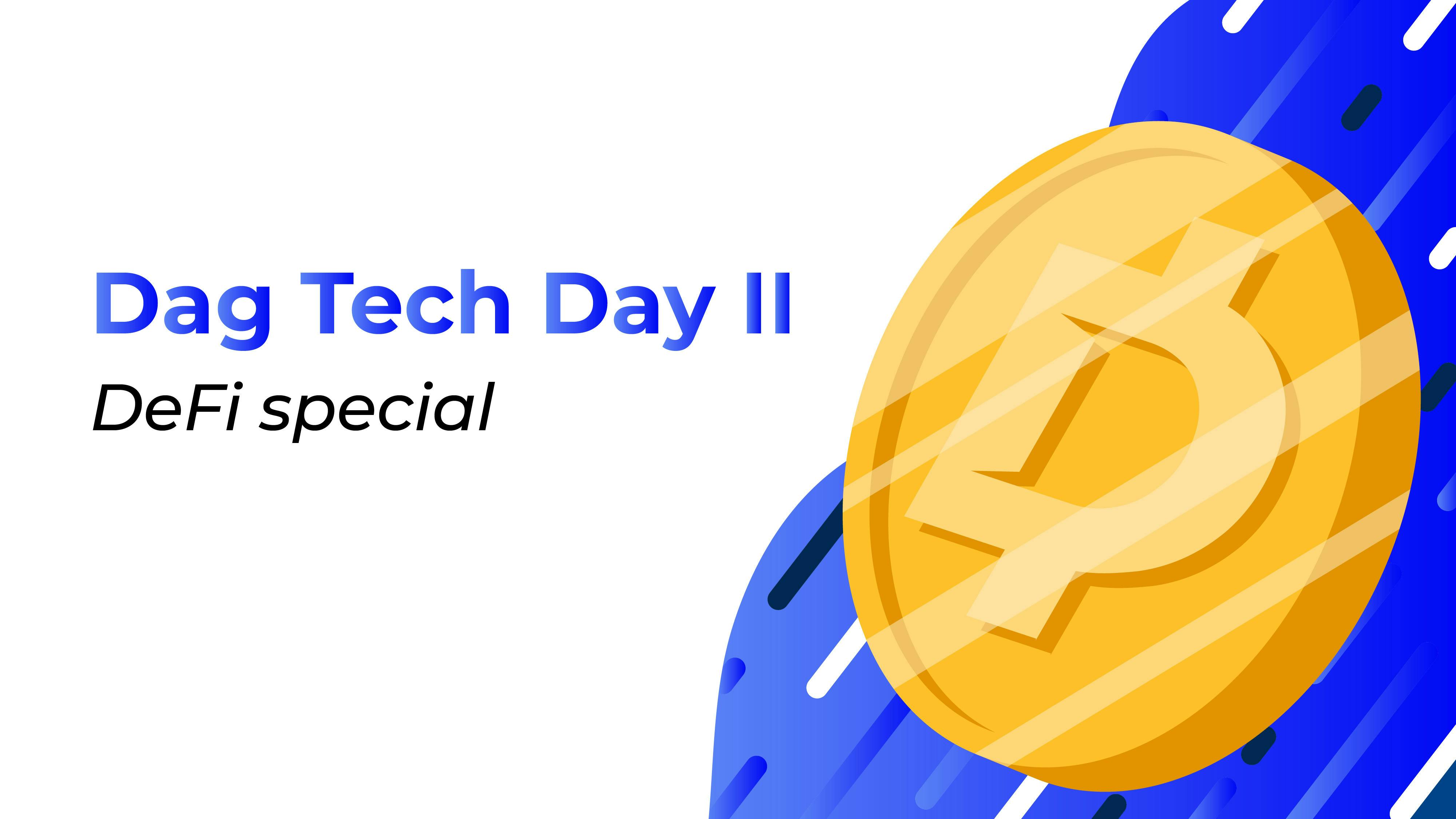 Dag Tech Day II: the things you need to know about DeFi