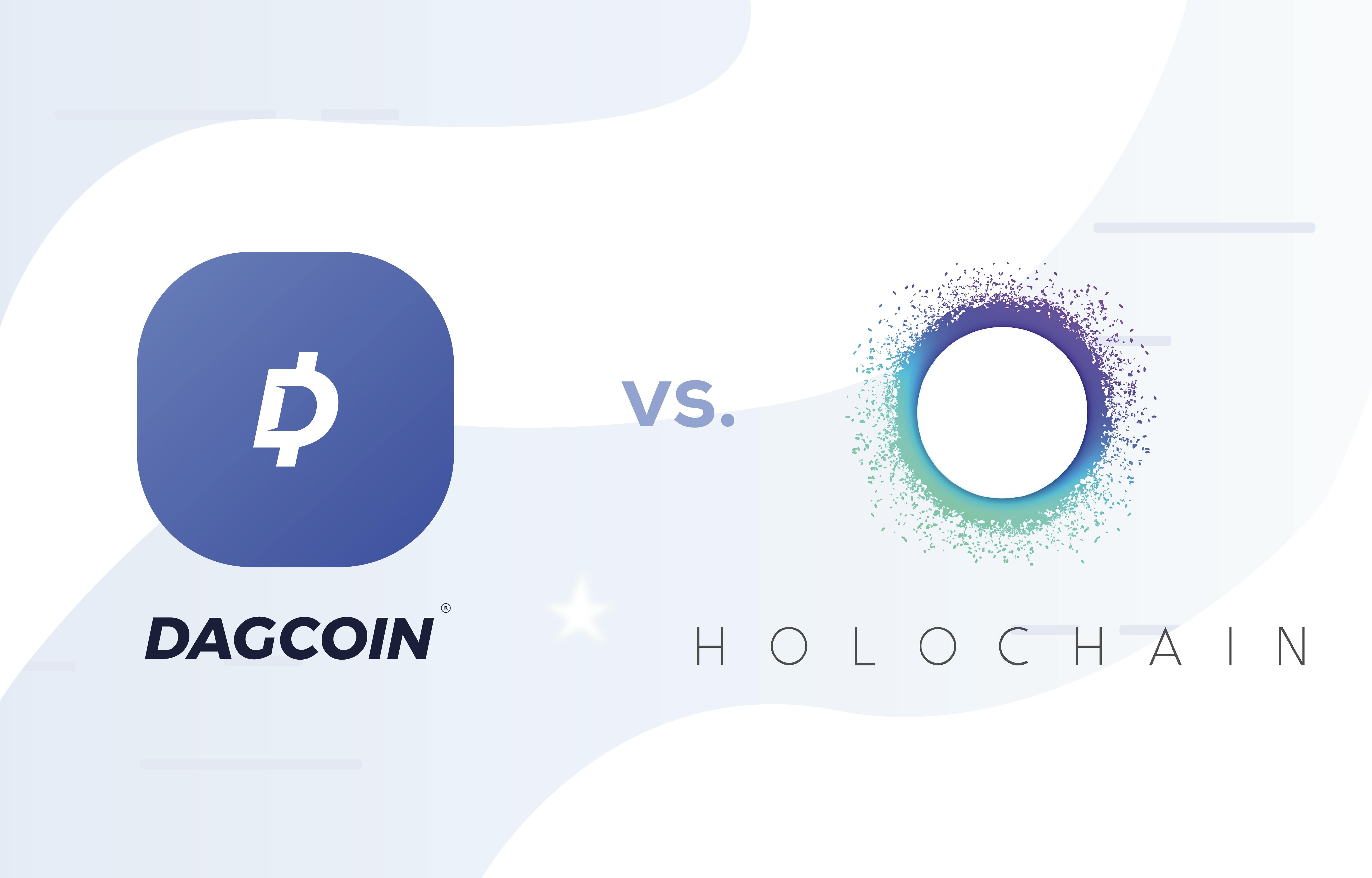 Dagchain vs. Holochain | Comparison & Differences