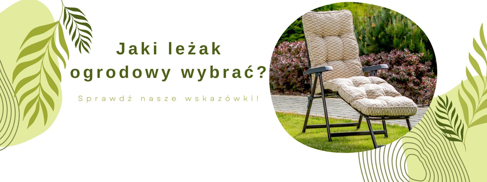 jaki-lezak-ogrodowy-wybrac