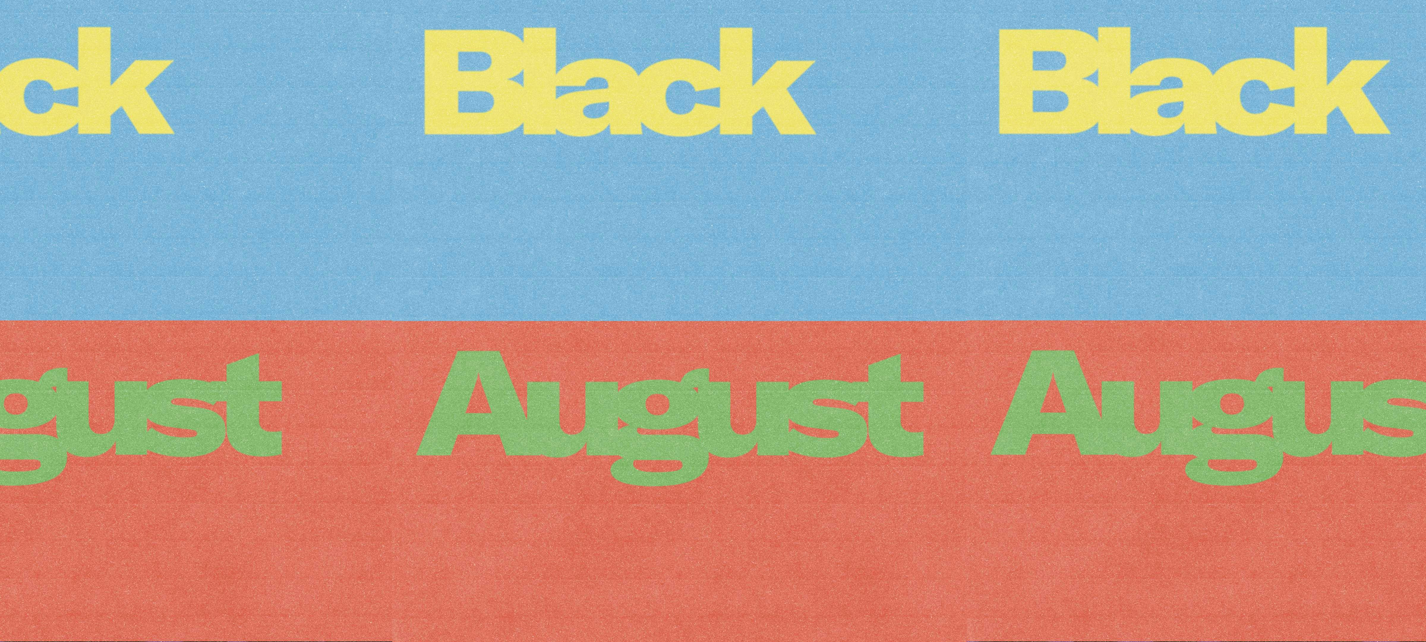 Discovering Black August