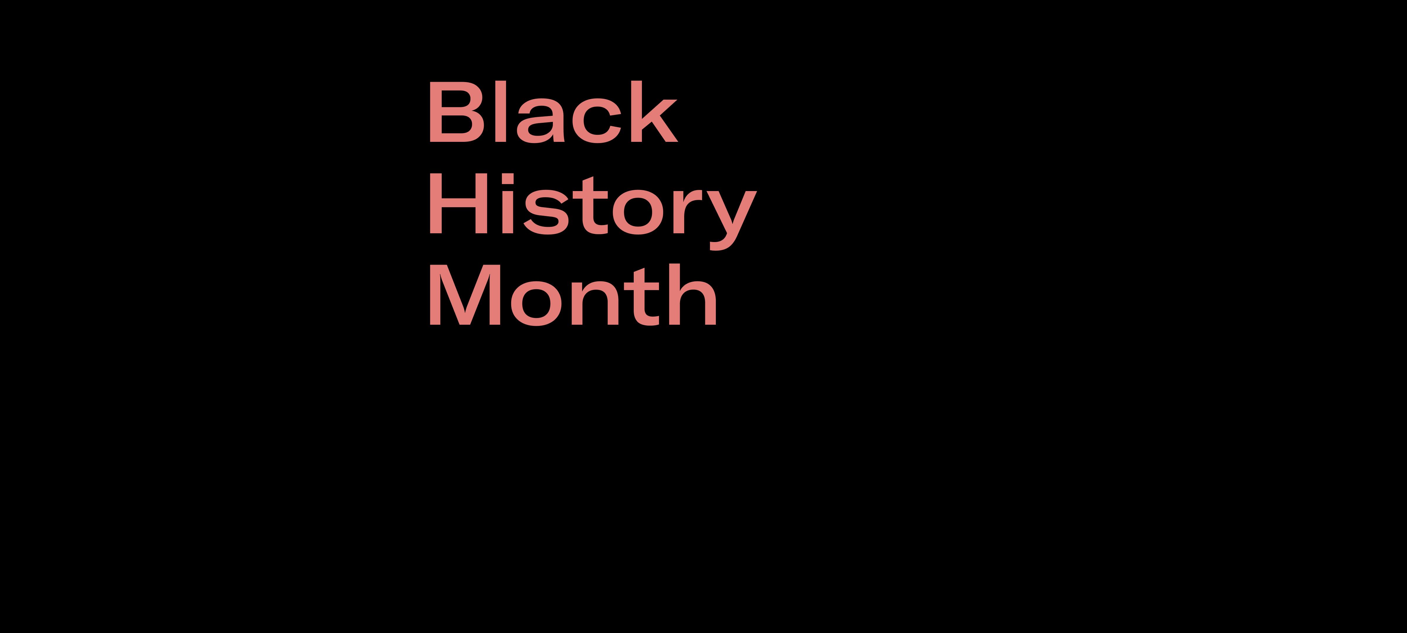 Black History Month: Week 2