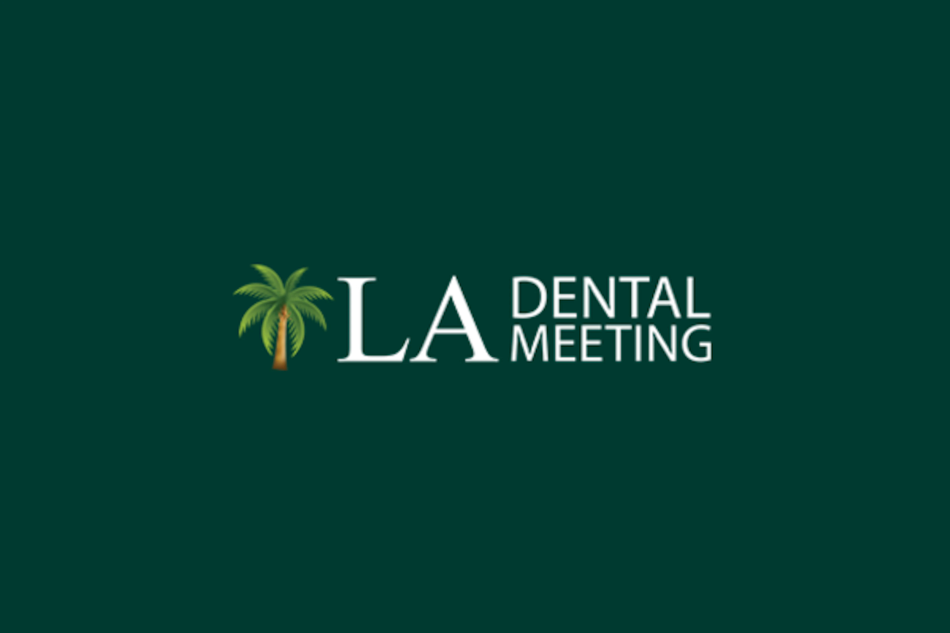 LA Dental Meeting