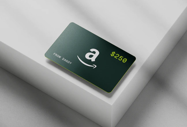 250 amazon giftcard from Dandy