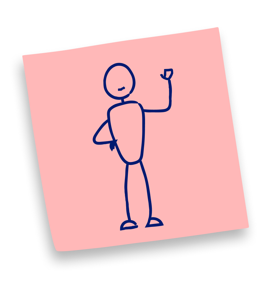 Hand-drawn style sketch of a stick figure on a pink sticky note, standing with one hand on their hip and the other raised in a waving, warm, confident gesture