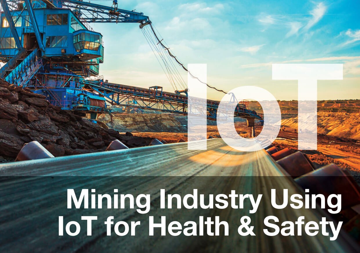 Mining Industry Using IoT For Health & Safety | Klarian