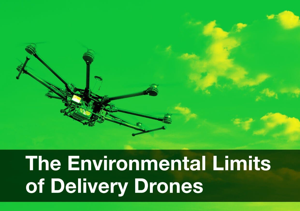 The Environmental Limits of Delivery Drones Klarian