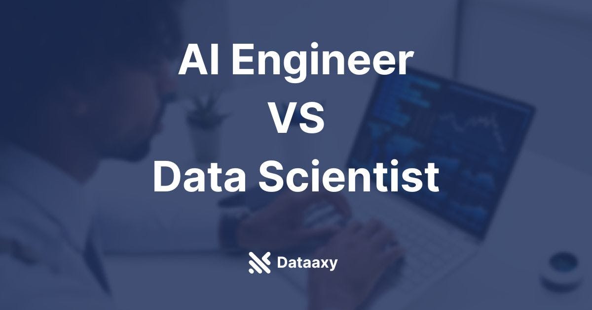 Ai Engineer Vs Data Scientist Ai Engineer Vs Data Scientist