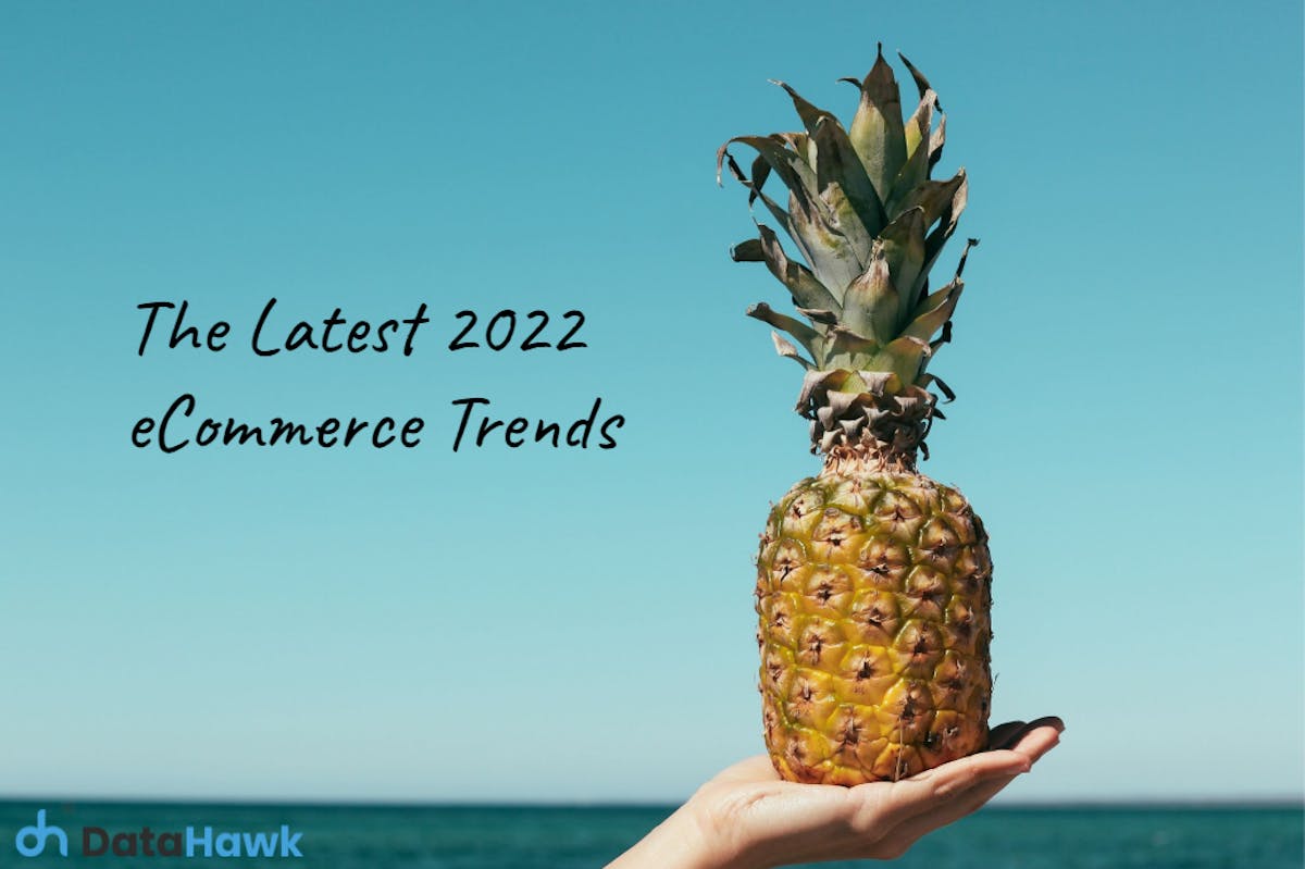 2022 eCommerce Trends