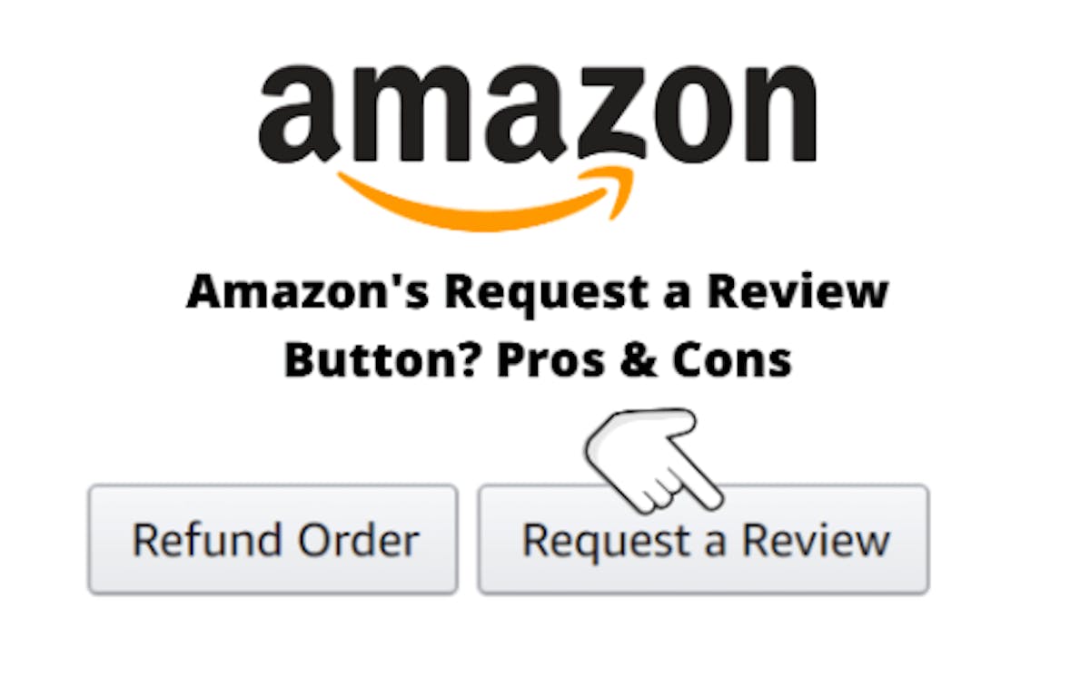 Use the “Request a Review” Button to get more customer reviews on Amazon